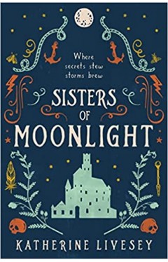 Sisters of Moonlight: A romantic fantasy adventure full of witches and whimsy: Book 2 (Sisters of Shadow)